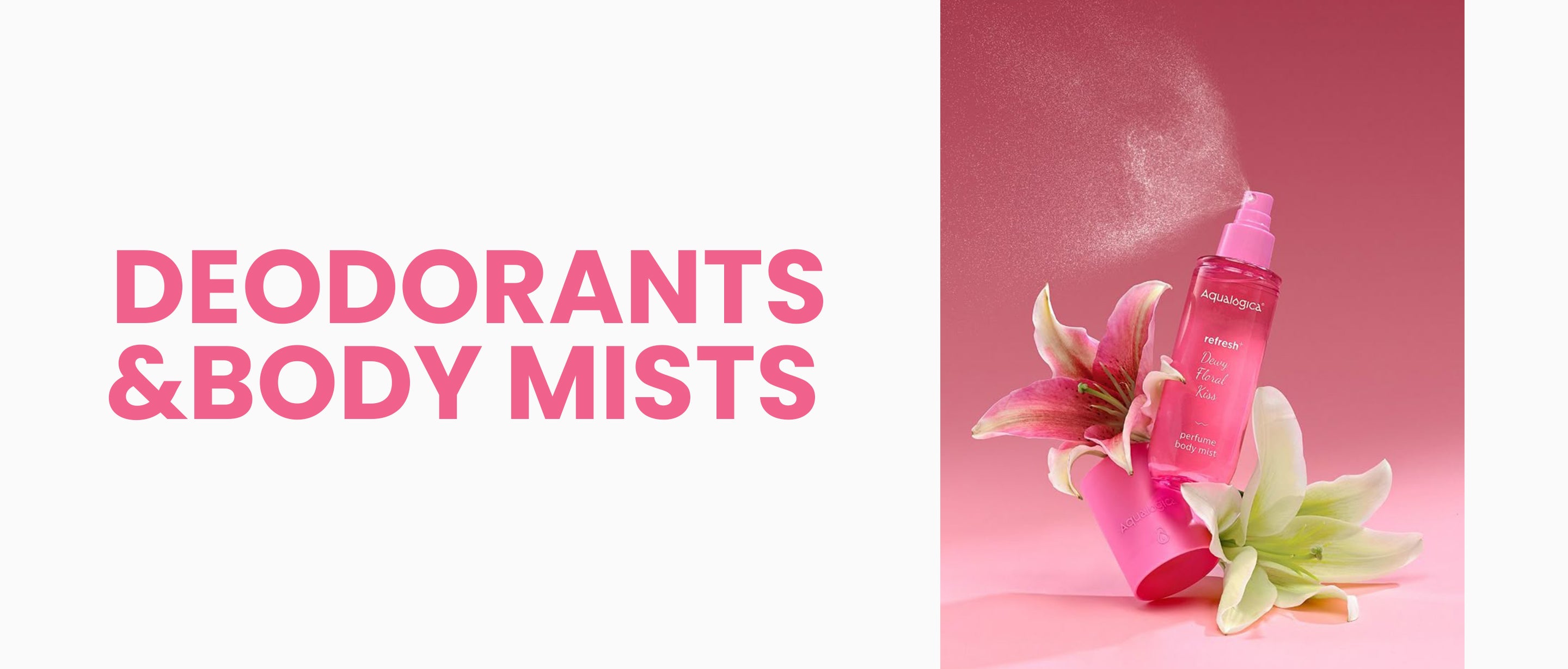Deodorants & Body Mists