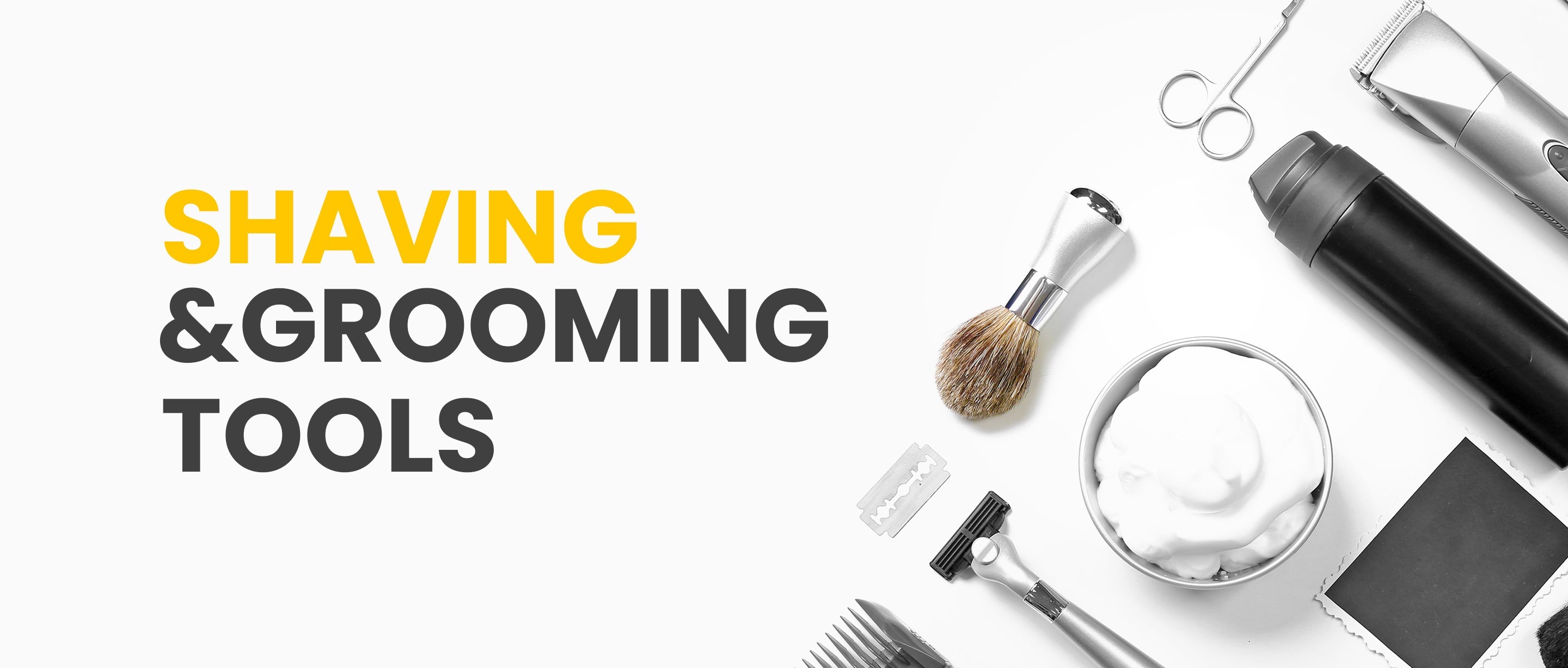 Shaving & Grooming Tools